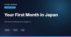 Moving to Japan: What to Do in Your First Month