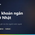 Mở tài khoản ngân hàng ở Nhật: cách làm và thẻ ghi nợ
