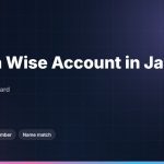 How to Open a Wise Account in Japan With a Residence Card