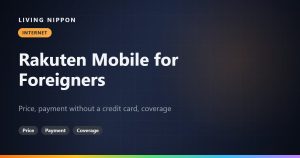 Rakuten Mobile for Foreigners: Price, Payment Without a Credit Card, and Coverage